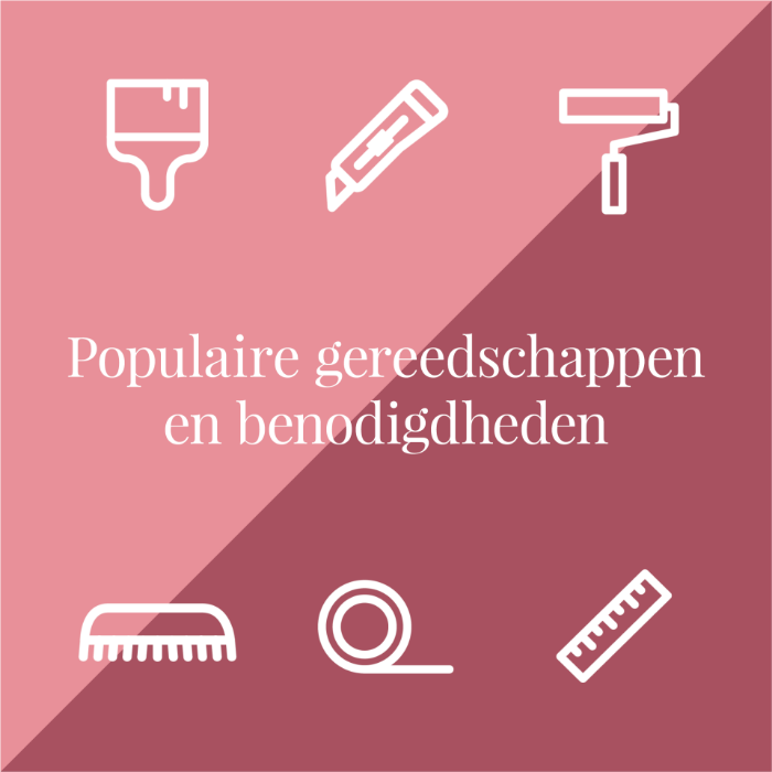 Afbeelding voor categorie Populaire gereedschappen en benodigdheden - REDIRECT (NL)